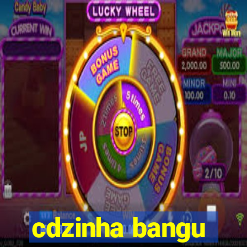 cdzinha bangu